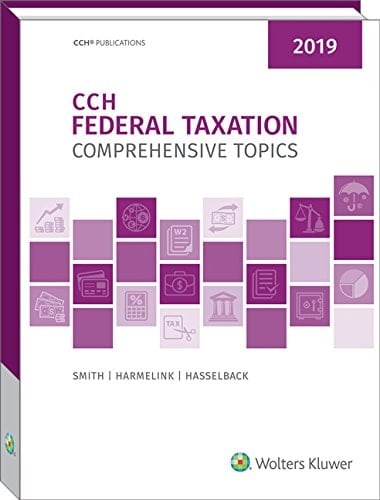 Federal Taxation Comprehensive Topics (2019)