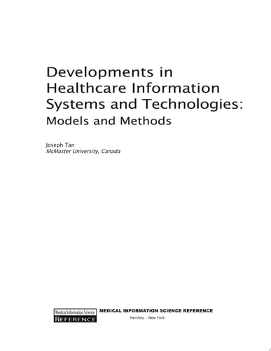 Developments in Healthcare Information Systems and Technologies