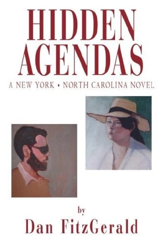 Hidden Agendas A New York ¿¢ North Carolina Novel