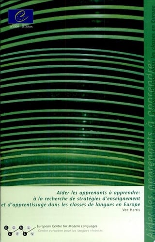 Aider les apprenants à apprendre : à la recherche de stratégies d'enseignements et d'apprentissages dans les classes de langues en Europe