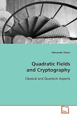 Quadratic Fields and Cryptography: Classical and Quantum Aspects