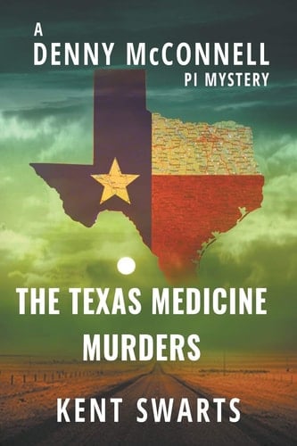 The Texas Medicine Murders A Private Detective Murder Mystery