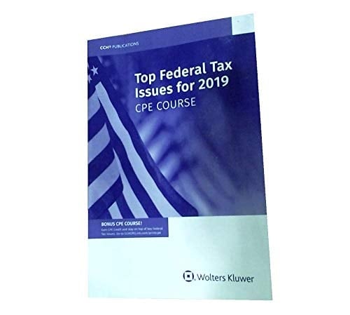 Top Federal Tax Issues For 2019 Cpe Course