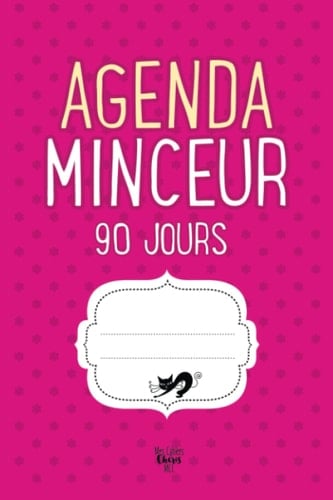 Agenda Minceur 90 jours: Régime Alimentaire Journal à Compléter (French Edition)