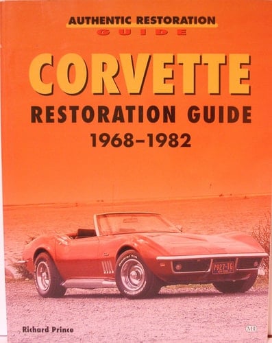 Corvette Restoration Guide, 1968-1982