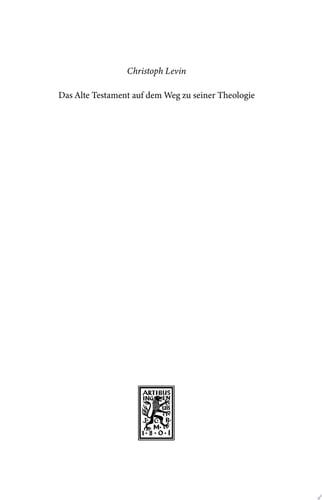 Das Alte Testament auf dem Weg zu seiner Theologie Grundzüge der Religionsgeschichte und der Hermeneutik