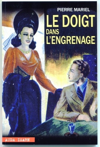 Le Doigt dans l'engrenage