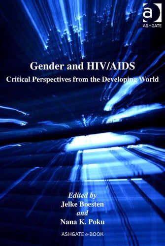 Gender and HIV/AIDS Critical Perspectives from the Developing World