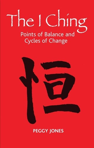 The I Ching Points of Balance and Cycles of Change