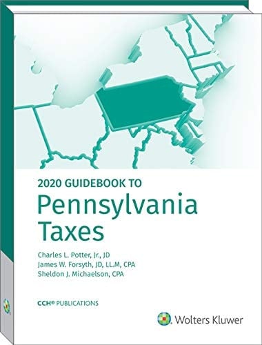 Pennsylvania Taxes, Guidebook to (2020)