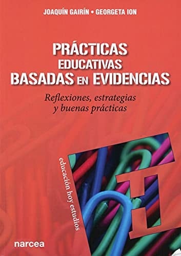 Prácticas educativas basadas en evidencias : reflexiones, estrategias y buenas prácticas