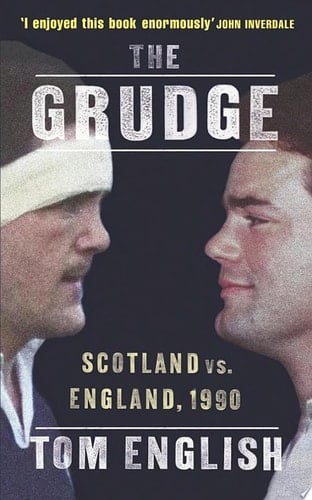 The Grudge Scotland vs. England, 1990
