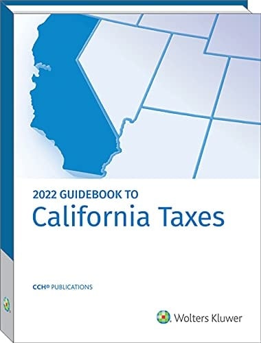 California Taxes, Guidebook to (2022)