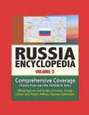 Russia Encyclopedia - Volume 2 Comprehensive Coverage - History from Ivan the Terrible to Putin, Official Reports and Guides, Economy, Society, Culture and People, Military, Russian Nationalism