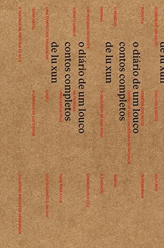 O diário de um louco Contos completos de Lu Xun