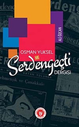 Osman Yuksel ve Serdengecti Dergisi