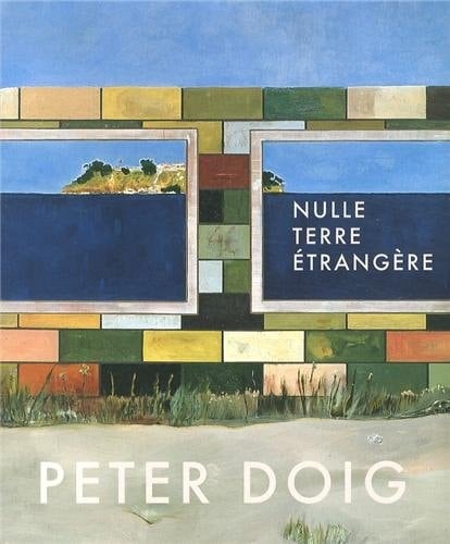 Peter Doig nulle terre étrangère