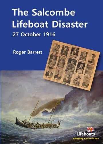 The Salcombe Lifeboat Disaster, 27 October 1916