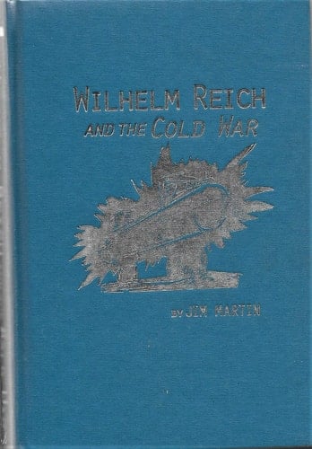 Wilhelm Reich and the Cold War