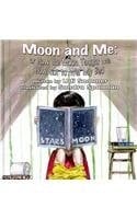 Moon and Me: Or How the Moon Taught Me How Not to Wet My Bed