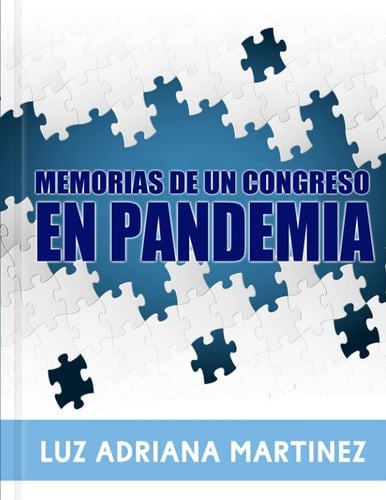 Memorias de Un Congreso en Pandemia (Spanish Edition)