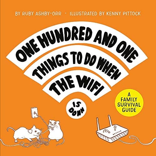 101 Things to Do When the Wifi Is Down