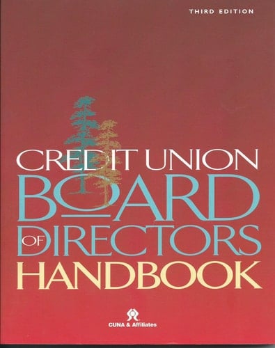Credit Union Board of Directors Handbook