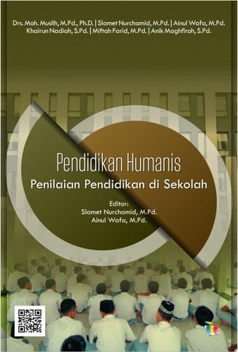 Pendidikan Humanis Penilaian Pendidikan di Sekolah
