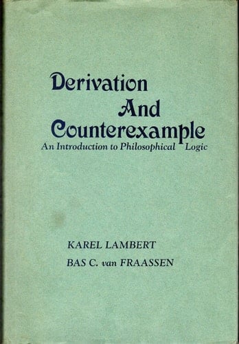 Derivation and Counterexample: An Introduction to Philosophical Logic