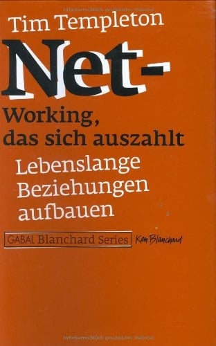 Networking, das sich auszahlt ... jeden Tag! lebenslange Beziehungen aufbauen