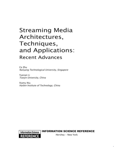 Streaming Media Architectures, Techniques, and Applications