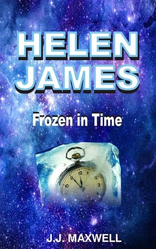 Helen James Frozen in Time