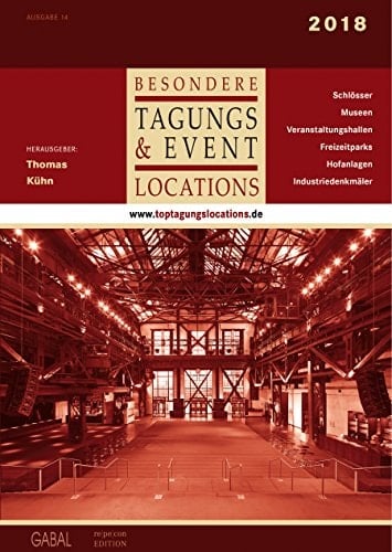 Besondere Tagungs- und Eventlocations 2024