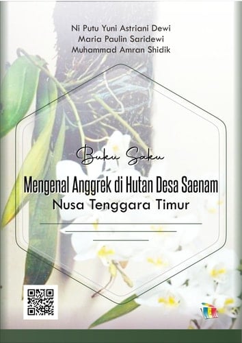 Buku Saku Mengenal Anggrek di Hutan Desa Saenam, Nusa Tenggara Timur