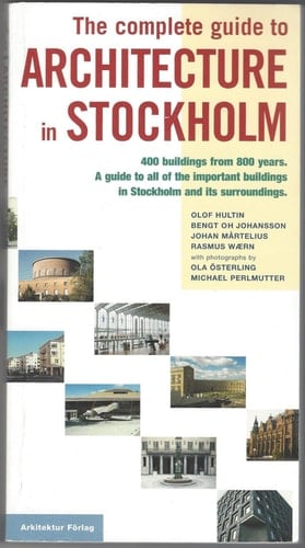 The Complete Guide to Architecture in Stockholm