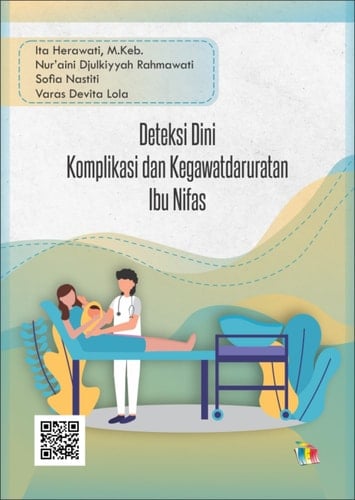 Deteksi Dini Komplikasi dan Kegawatdaruratan Ibu Nifas