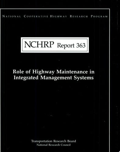 Role of Highway Maintenance in Integrated Management Systems