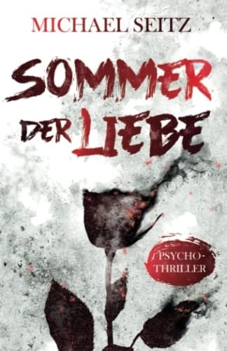 Sommer der Liebe Psychothriller