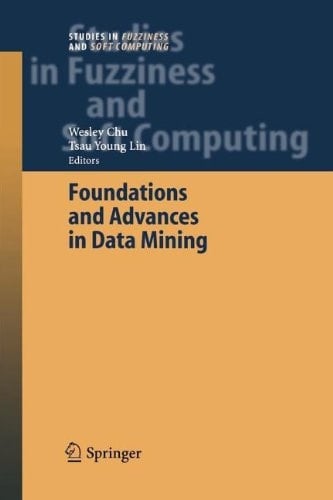 Foundations and Advances in Data Mining