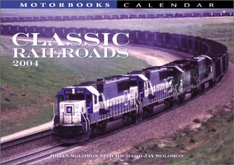 Classic Railroads 2004 Calendar