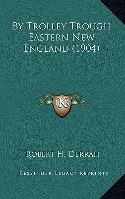 By Trolley Trough Eastern New England (1904)