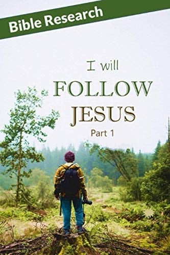 I Will FOLLOW You JESUS Bible Studies to FOLLOW JESUS