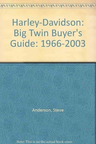 Harley Davidson: Big Twin Color Buyer's Guide 1966-2003