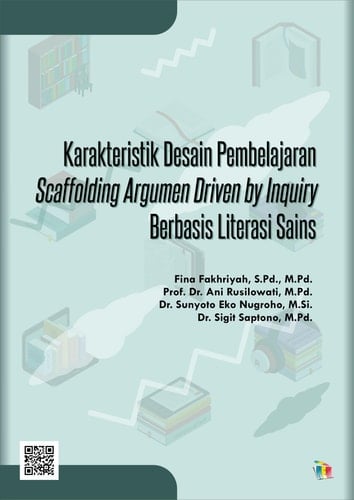 Karakteristik Desain Pembelajaran Scaffolding Argumen Driven by Inquiry Berbasis Literasi Sains