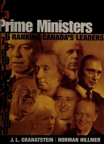 Prime Ministers: Ranking Canada's Leaders (Phyllis Bruce Books)