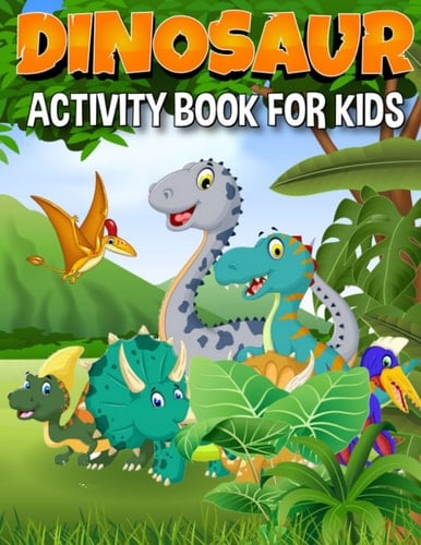 Dinosaur Activity Book for Kids