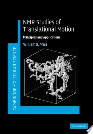 NMR Studies of Translational Motion Principles and Applications
