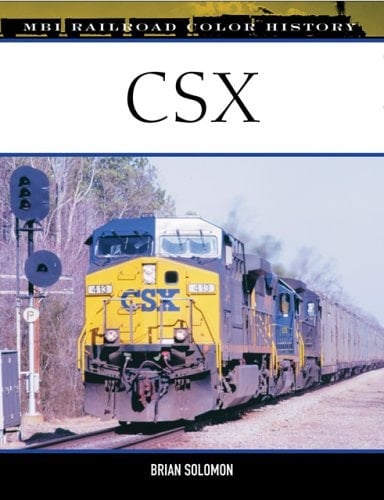 CSX Railroad Heritage, 1827-2004