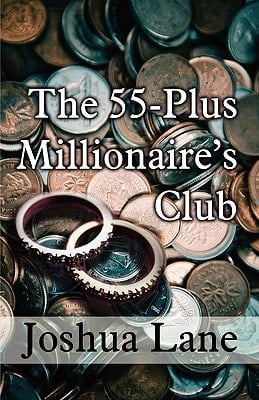 The 55-Plus Millionaires' Club