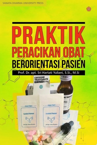 Praktik Peracikan Obat Berorientasi Pasien